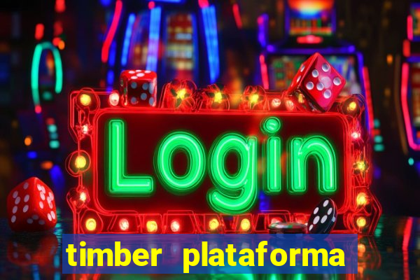 timber plataforma de jogos