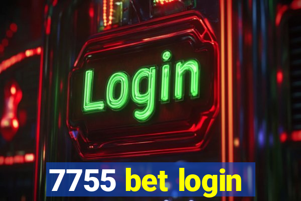 7755 bet login