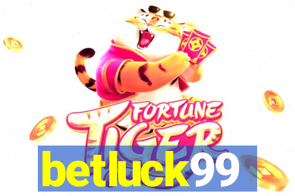 betluck99