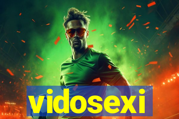 vidosexi