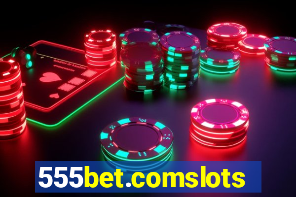 555bet.comslots