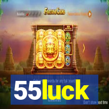 55luck