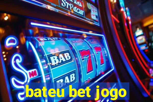 bateu bet jogo