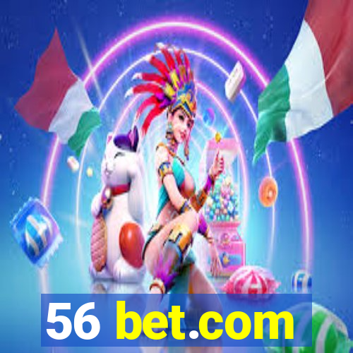 56 bet.com