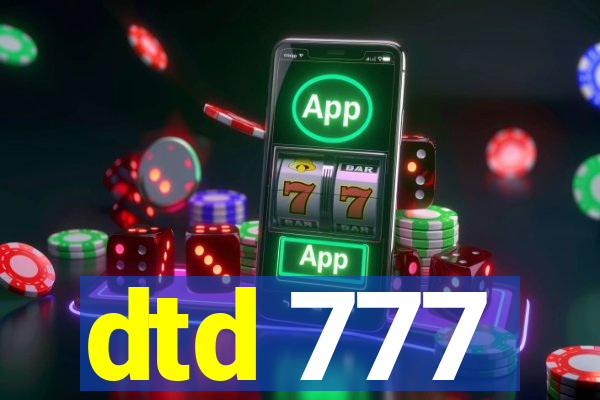 dtd 777