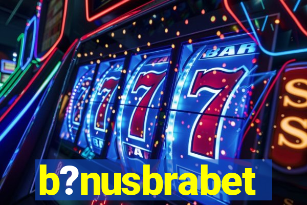 b?nusbrabet