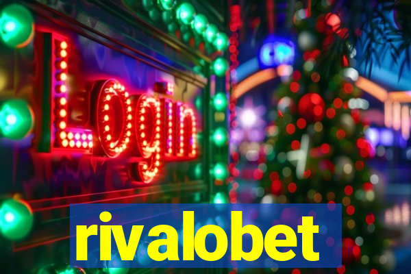 rivalobet