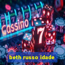 beth russo idade