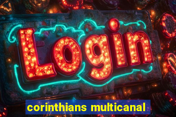 corinthians multicanal