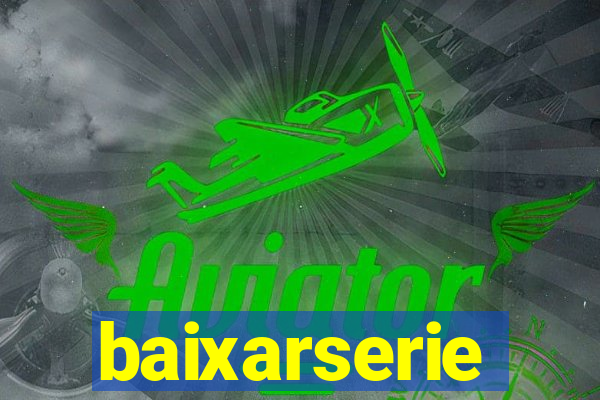 baixarserie