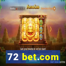 72 bet.com