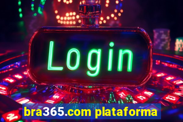 bra365.com plataforma