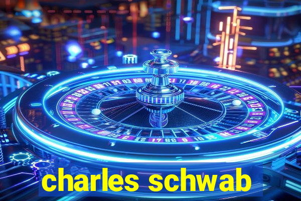 charles schwab