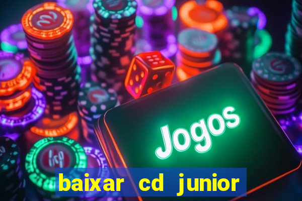 baixar cd junior marques 2024