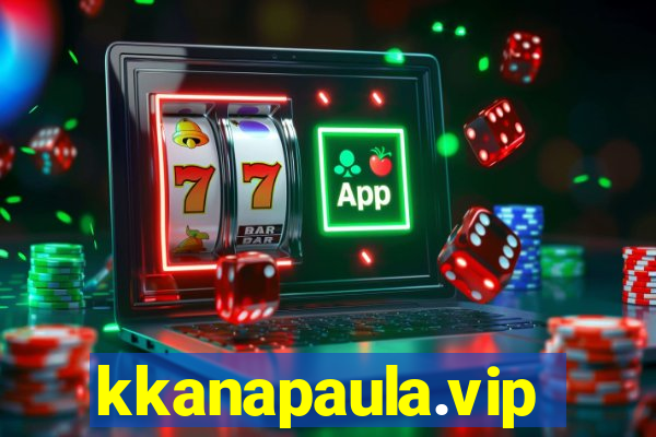 kkanapaula.vip