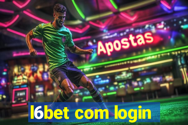 l6bet com login