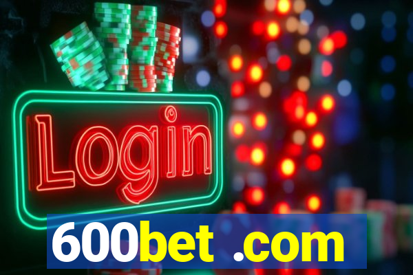 600bet .com