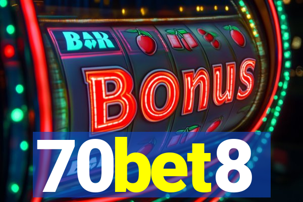 70bet8