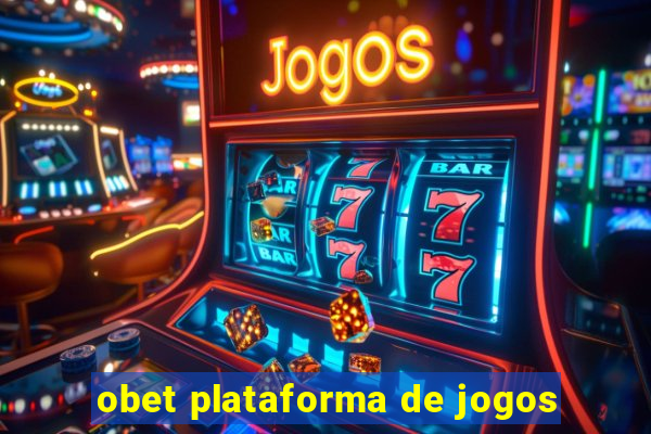 obet plataforma de jogos