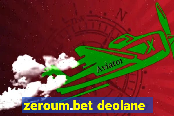 zeroum.bet deolane