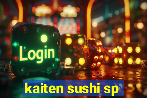 kaiten sushi sp