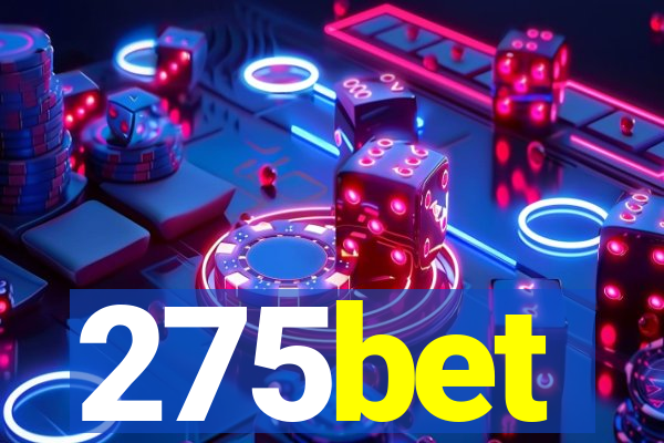 275bet