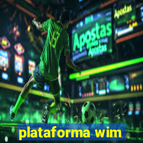 plataforma wim