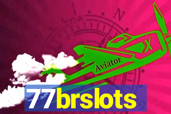 77brslots