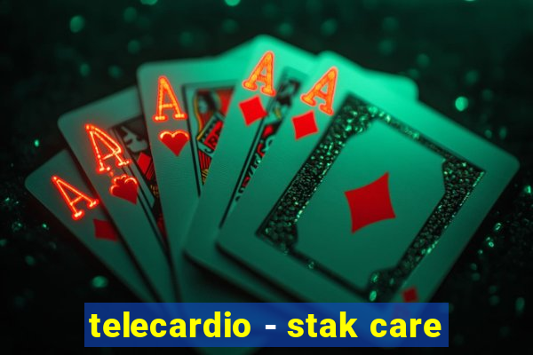 telecardio - stak care