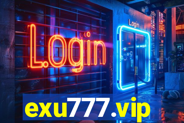 exu777.vip