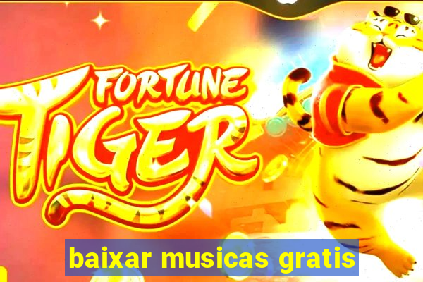 baixar musicas gratis