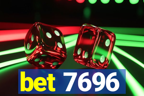 bet 7696