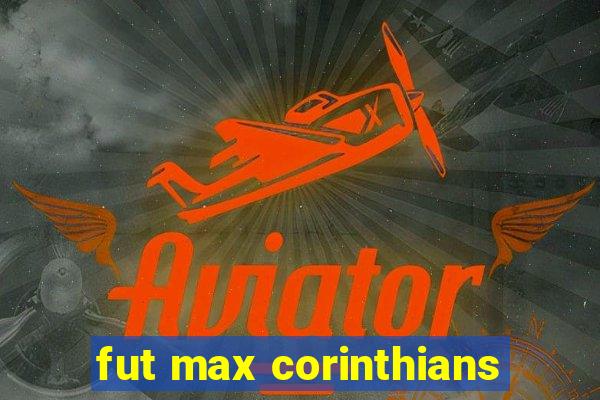 fut max corinthians