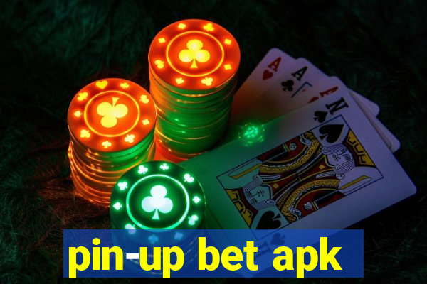 pin-up bet apk