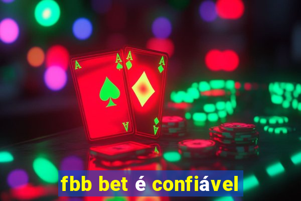 fbb bet é confiável