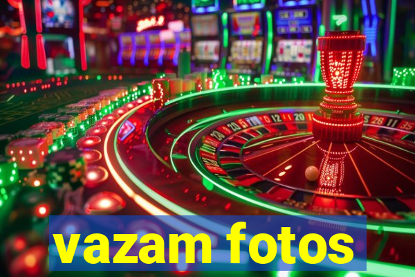 vazam fotos