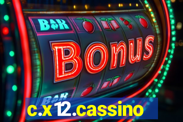 c.x12.cassino