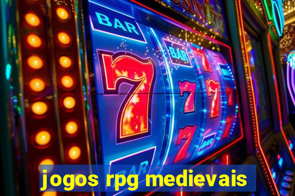 jogos rpg medievais