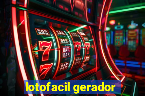 lotofacil gerador