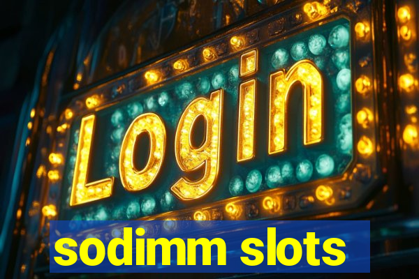 sodimm slots