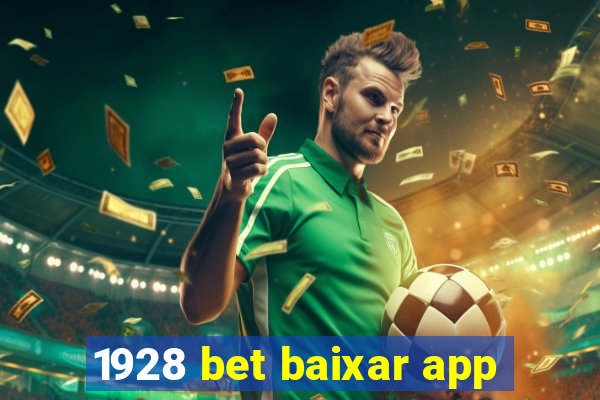 1928 bet baixar app