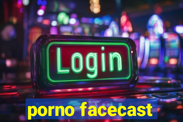 porno facecast