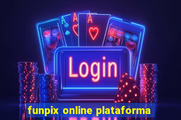 funpix online plataforma