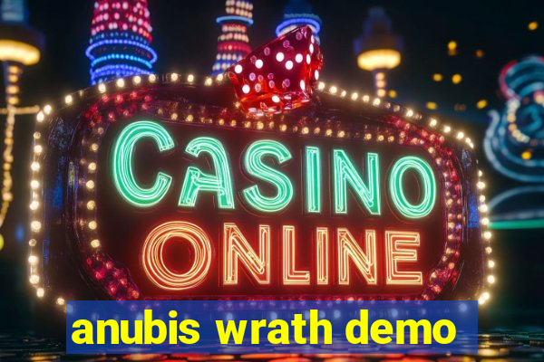 anubis wrath demo