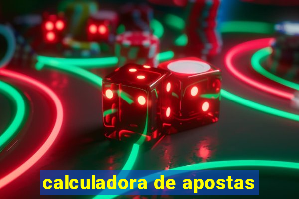 calculadora de apostas