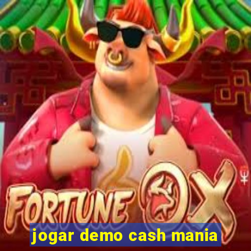 jogar demo cash mania