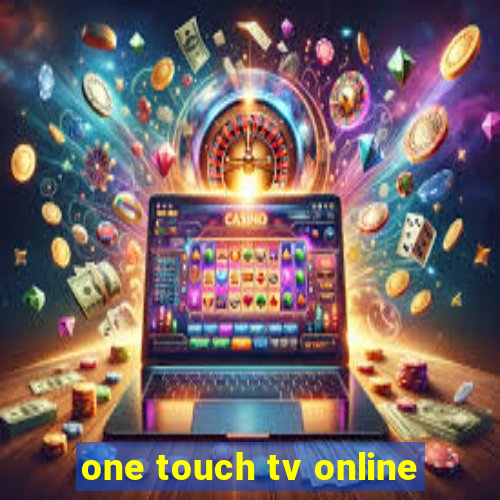 one touch tv online