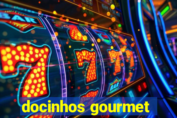 docinhos gourmet