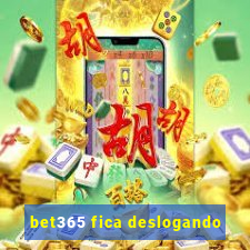 bet365 fica deslogando