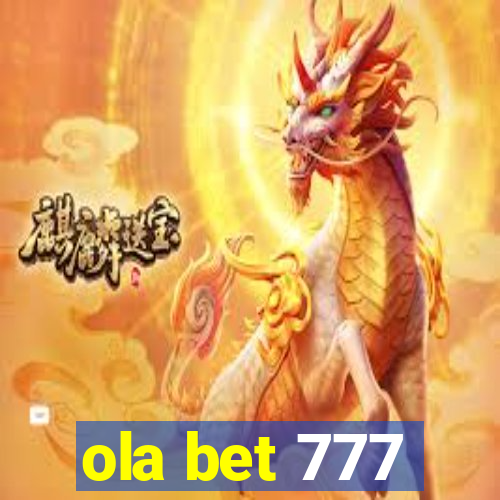 ola bet 777